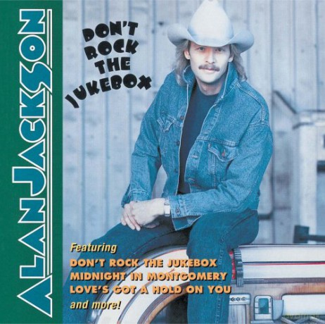 Alan Jackson-Donâ´T Rock The Jukebox [CD]
