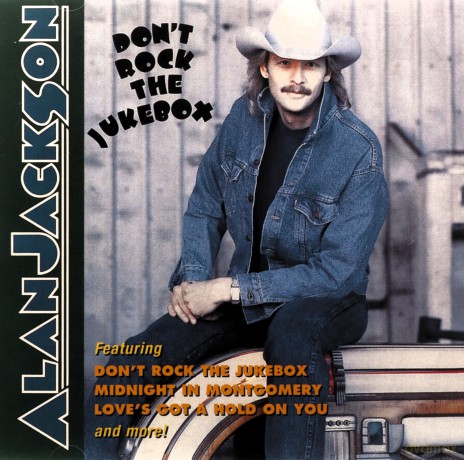 Alan Jackson-Donâ´T Rock The Jukebox [CD]