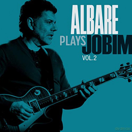Albare: Albare Plays Jobim Vol. 2 [CD]