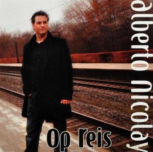 Alberto Nicolay: Alberto Nicolay - Op Reis [CD]