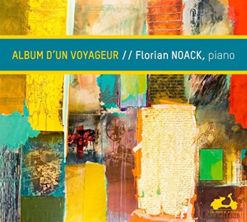 Florian Noack: Album D'Un Voyageur [CD]
