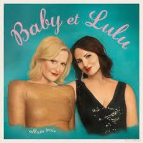 Baby Et Lulu: Album Trois [CD]