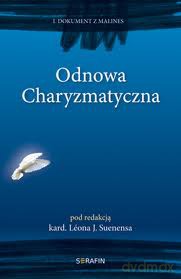 Odnowa Charyzmatyczna. I dokument z Malines [KSIĄŻKA]