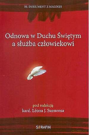 Odnowa w Duchu Świętym a służba człowiekowi. III Dokument [KSIĄŻKA]