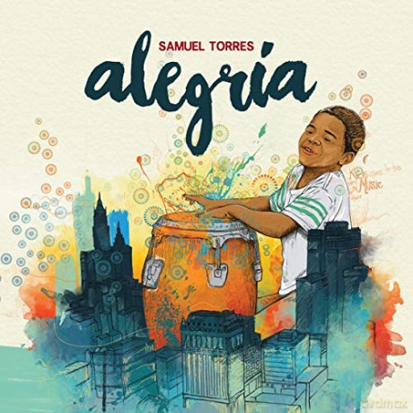 Samuel Torres: Alegria [CD]