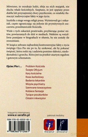 Ojciec Pio - święty na przekór. Czego nie znajdziesz w pobożnych biografiach [KSIĄŻKA]
