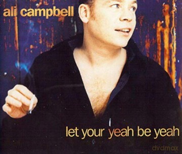 Ali Campbell-Let Your Yeah Be Yeah [CD]