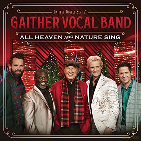 Gaither Vocal Band: All Heaven and Nature Sing [CD]