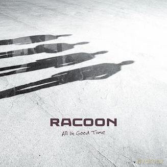 Racoon: All In Good Time [CD]