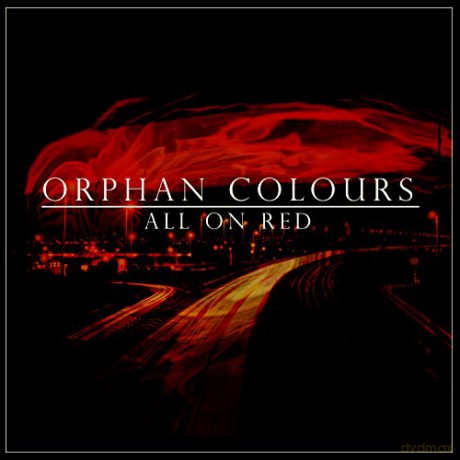 Orphan Colours: All On Red [CD]