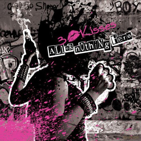 3 Kisses: All Or Nothing Hero [CD]
