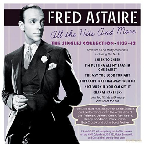 Fred Astaire: All The Hits And More: The Singles Collection [3CD]