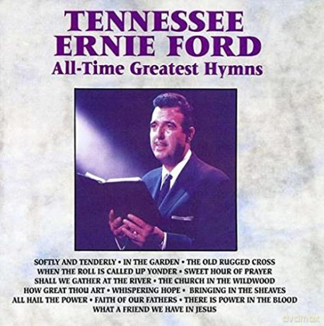Tennessee Ernie Ford: All Time Greatest Hymns [CD]