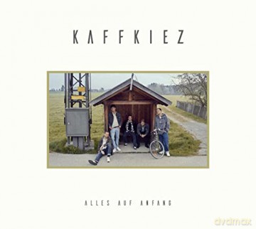 Kaffkiez: Alles auf Anfang [CD]