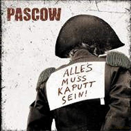 Pascow: Alles Muss Kaputt Sein [CD]