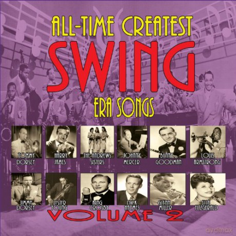 All-Time Greatest Swing Era Songs Volume 2 [3CD]