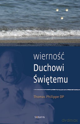 Wierność Duchowi Świętemu [KSIĄŻKA]