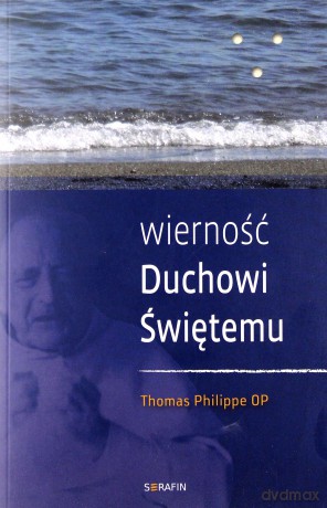 Wierność Duchowi Świętemu [KSIĄŻKA]