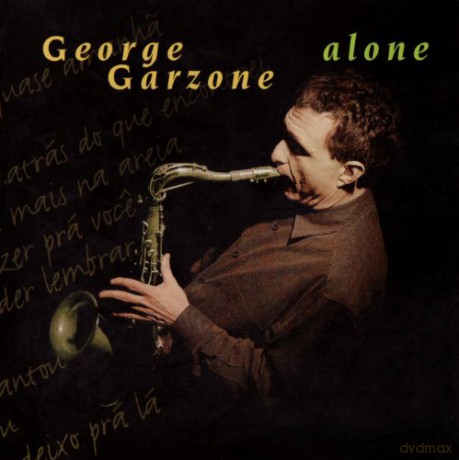 George Garzone: Alone [CD]