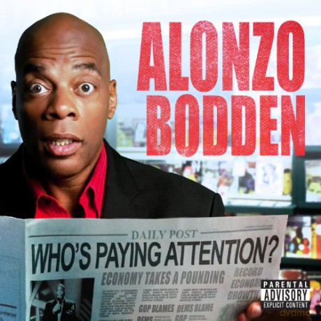 Alonzo Bodden-Who's Paying Attencion [CD]