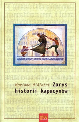 Zarys historii kapucynów [KSIĄŻKA]