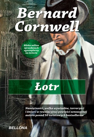 Łotr - Bernard Cornwell [KSIĄŻKA]
