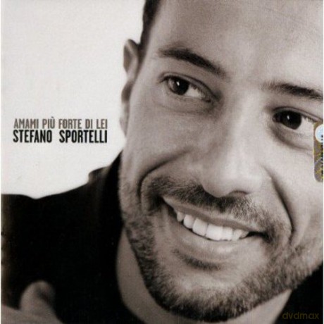Sportelli Stefano: Amami Piu Forte Di Lei [CD]