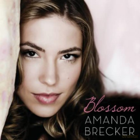 Amanda Brecker-Blossom [CD]