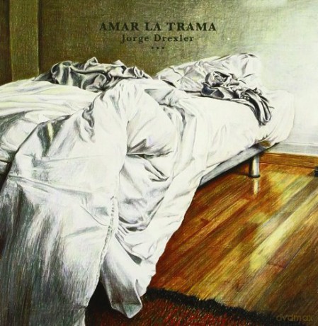 Drexler Jorge: Amar La Trama [CD]