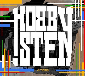 Hobbyisten: Ambitie [CD]