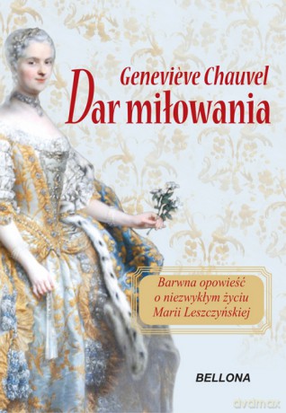 Dar miłowania - Genevieve Chauvel [KSIĄŻKA]