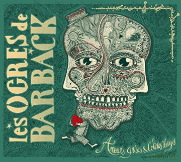 Ogres De Barback: Amours Grises Et.. [CD]