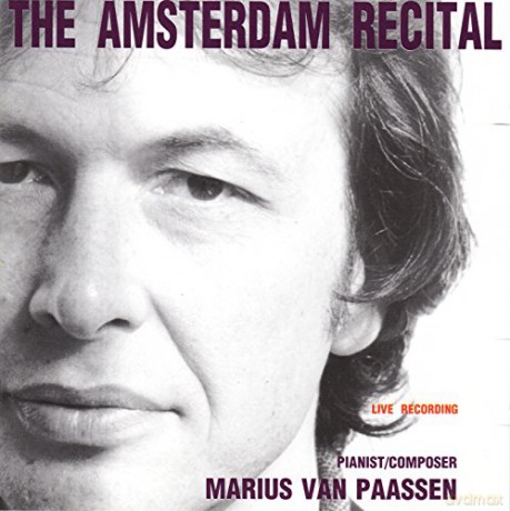 Marius Van Paassen: Amsterdam Recital [CD]