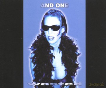 And One-Wasted [CD]