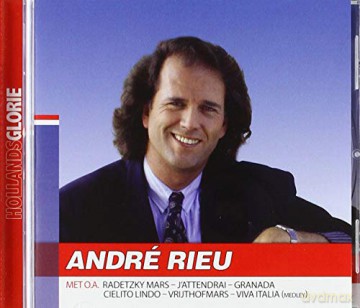 Andre Rieu: Andre Rieu - Hollands Glorie [CD]