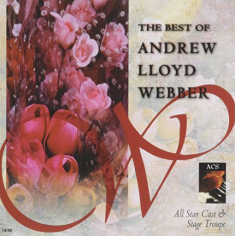 Andrew Lloyd Webber-Best Of Andrew Lloyd Webber [CD]