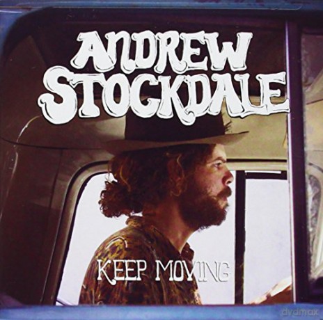 Andrew Stockdale-Keep Moving [CD]