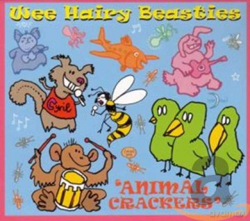 Wee Hairy Beasties: Animal Crackers [CD]