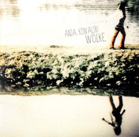 Anja Kowalski: Anja Kowalski - Wolke [CD]