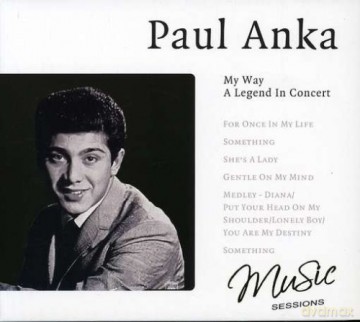 Anka Paul: Anka Paul - My Way - A Legend In Concert [CD]