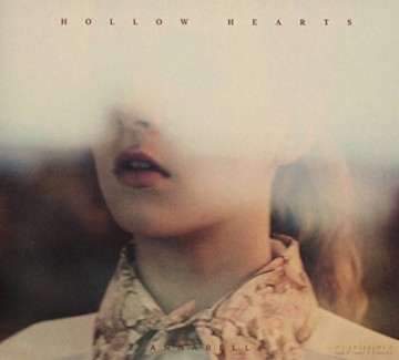 Hollow Hearts: Annabelle [CD]