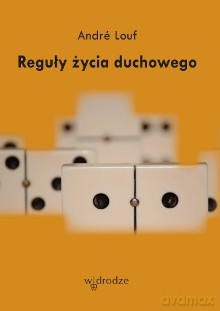 Reguły życia duchowego - André Louf [KSIĄŻKA]