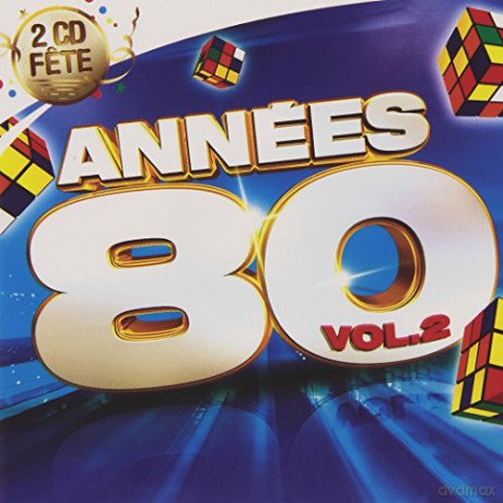 Annees 80 Vol.2 [2CD]