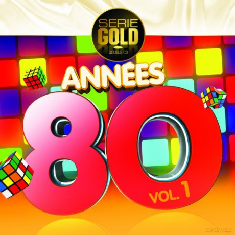 Annees 80-Vol 1 [2CD]