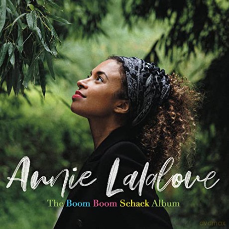 Annie Lalalove: Annie Lalalove - The Boom Boom Schack Album [CD]