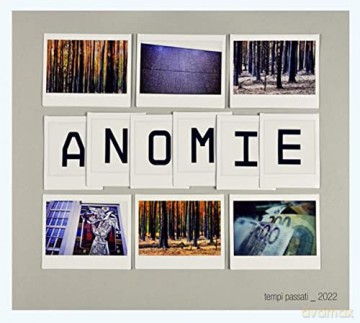 Tempi Passati: Anomie [CD]