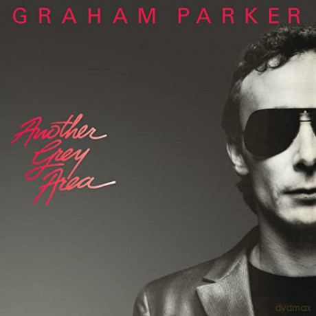 Graham Parker: Another Grey Area (40th Anniversary) [CD]