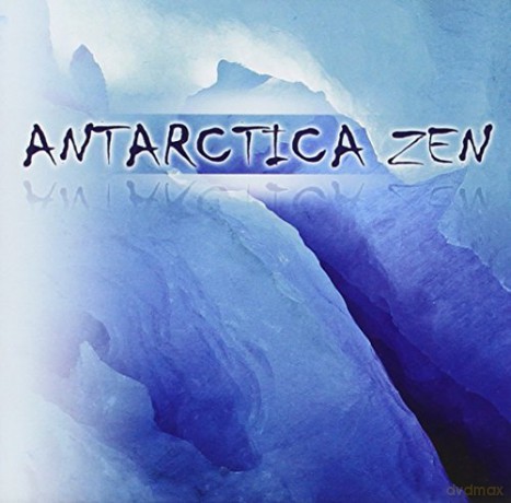 Antarctica Zen [CD]