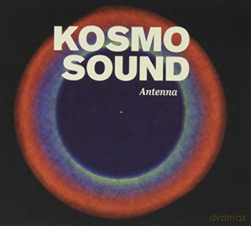 Kosmo Sound: Antenna [CD]