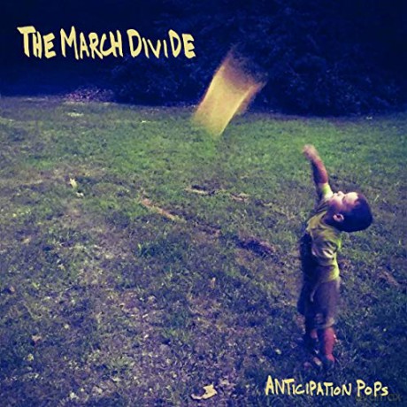 March Divide: Anticipation Pops [CD]